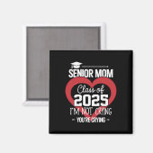 Senior-Mutter 2025 Abschlussklasse 2025 Abschluss  Magnet (Vorderseite/Rückseite)