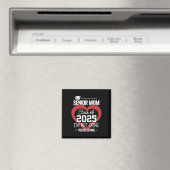 Senior-Mutter 2025 Abschlussklasse 2025 Abschluss  Magnet (In Situ (Geschirrspüler))