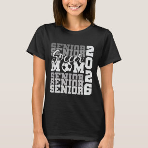 Senior-Mutter 2026 Fußballabschlussklasse 2026 Lus T-Shirt