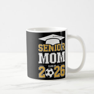 Senior-Mutter Cl von 2026 Absolvent Fußball 2026 A Kaffeetasse
