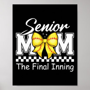 Senior-Mutter Die letzte Innings Softll Mutter Cl  Poster
