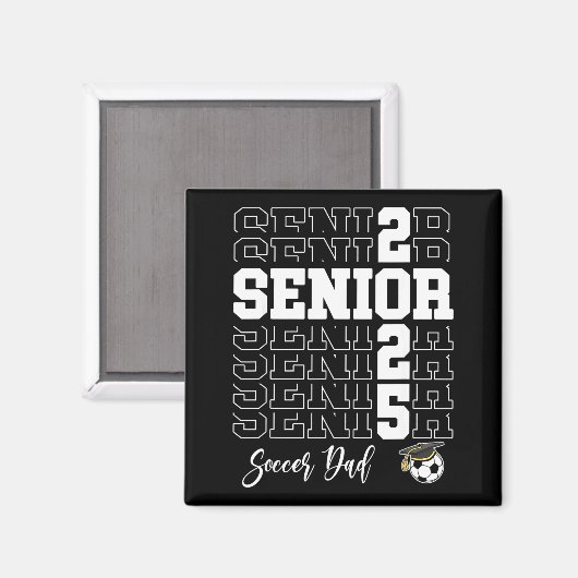 Senior Soccer Dad Gift Cl Of 2025 - Senior 2025  Magnet (Vorderseite/Rückseite)
