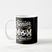 Senior Soccer Mom Cl Of 2026  Kaffeetasse (Links)