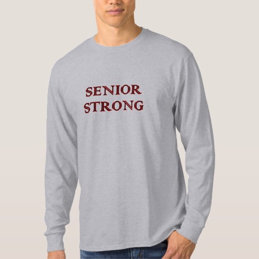 SENIOR STRONG-T - Shirt (Vorderseite)