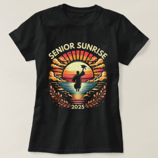 Senior Sunrise 2025 Abschluss Day Celebration T-Sh T-Shirt