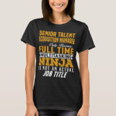 Senior Talent Acquisition Manager T-Shirt (Vorderseite)