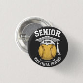 Senior the Final Inning 2026 Softball Abschluss Button (Vorne & Hinten)