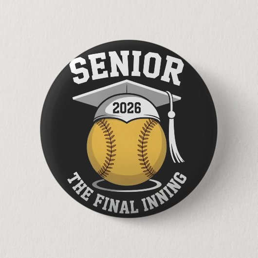 Senior the Final Inning 2026 Softball Abschluss Button (Vorderseite)