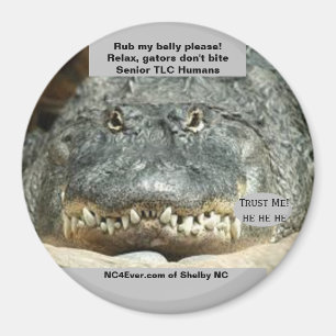 Senior TLC Humans Fun Ggator Magnet