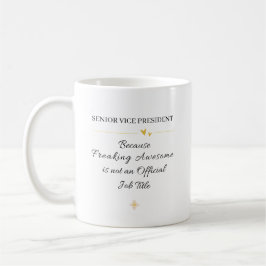 Senior Vice President Office Quote Kaffeetasse