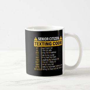 Senioren-SMS-Code Cool Lustige Alte Leute Kaffeetasse