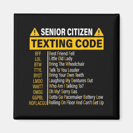 Senioren-SMS-Code Cool Lustige Alte Leute Magnet (Vorne)