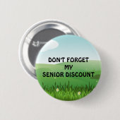 Seniorenrabatt: Vergessen Sie nicht meinen Seniore Button (Vorne & Hinten)