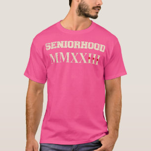 Seniorhood 2023 Roman Numeral Ancient Number Nosta T-Shirt