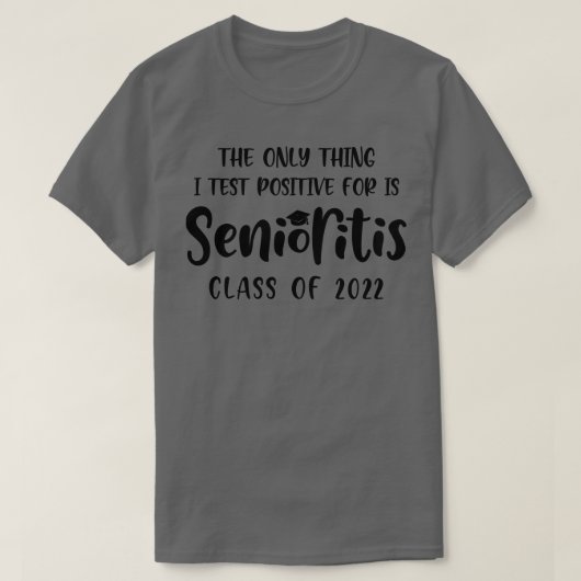 Senioritis-Klasse 2022 T-Shirt (Design vorne)