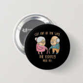 Seniors Zuhause Caregiver Funny Ältere Krankenpfle Button (Vorne & Hinten)