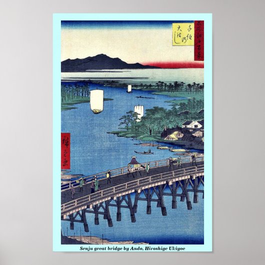 Senju große Brücke durch Ando, Hiroshige Ukiyoe Poster (Vorne)