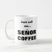 SEÑOR COFFEE Tasse (Links)