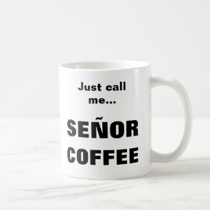 SEÑOR COFFEE Tasse