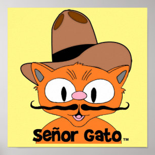 Senor Gato Cartoon-Schnurrbart-Katze-Cowboy Poster