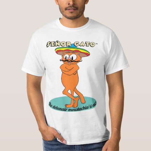 Señor Gato™ Die Debonair Moustachio'd Cat! T-Shirt (Vorderseite)