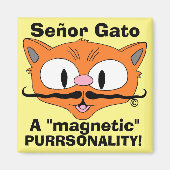 Señor Gato - Eine magische Pursonalität! Magnet (Vorne)