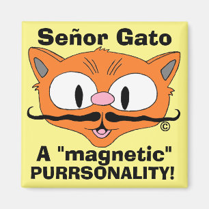 Señor Gato - Eine magische Pursonalität! Magnet