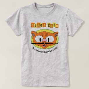 Señor Gato™ The Debonair Mustachio'd Cat! T-Shirt