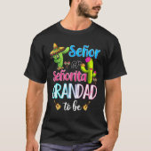 Senor oder Senorita Grandad Mexican Fiesta Gender T-Shirt (Vorderseite)