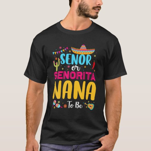 Senor oder Senorita Nana als mexikanisches Fiesta- T-Shirt (Vorderseite)