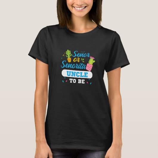 Senor oder Senorita Onkel als Geschlechtsverkehr T-Shirt (Vorderseite)