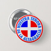 Señora de la Altagracia Button (Vorne & Hinten)
