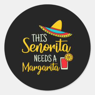 Senorita Margarita Mexican Fiesta Funny Cinco De M Runder Aufkleber
