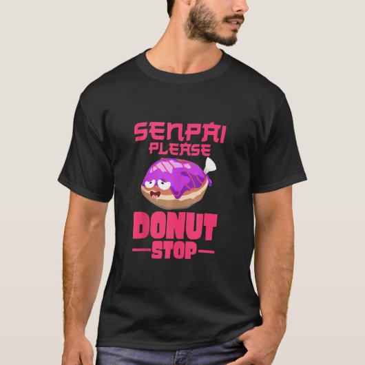Senpai Bitte nicht aufhören Creme gefüllt Donuts T T-Shirt (Vorderseite)