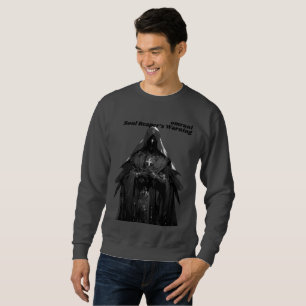 Sensenmann von Bullies-Soulen - Zitat von Dunkler  Sweatshirt