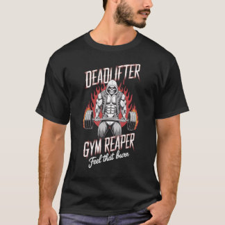 Sensenmann von Deadlifter spüren, dass sie brennen T-Shirt