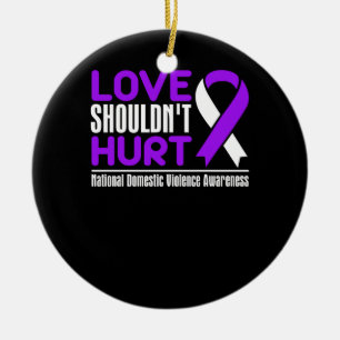 Sensibilisierung der Gewalt - Liebe sollte nicht s Keramik Ornament