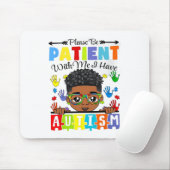 Sensibilisierung für Autismus Bitte geduldig sein Mousepad (Mit Mouse)