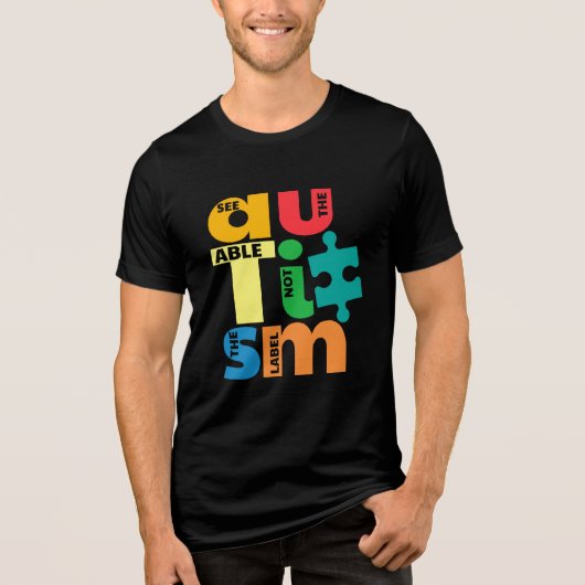 Sensibilisierung für Autismus Siehe das Etikett "A Tri-Blend Shirt (Vorderseite)