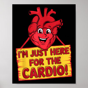 Sensibilisierung für Herzkrankheiten Cardio Spaß W Poster
