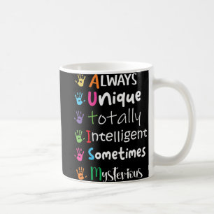 Sensibilität für Autismus ist immer einzigartig Kaffeetasse