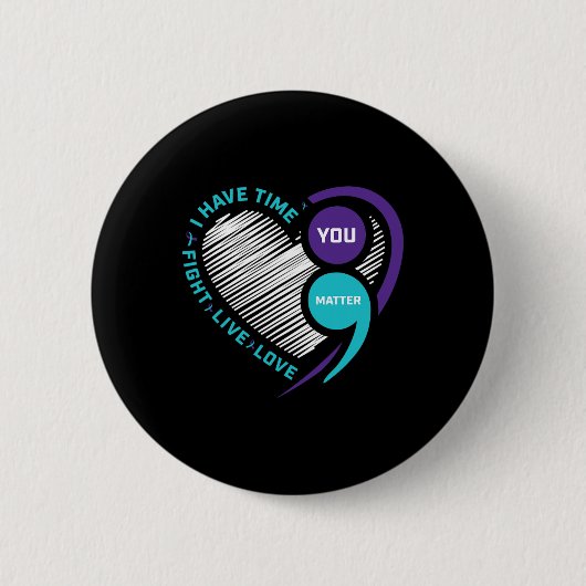 Sensibilitätsprävention Herz Semi Colon Sie Proble Button (Vorderseite)