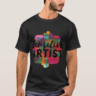 Sensible Künstlerin lustig T-Shirt
