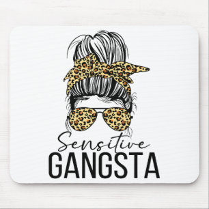 Sensibler Gangsta Gangster Lustiger Meme Spruch Zi Mousepad
