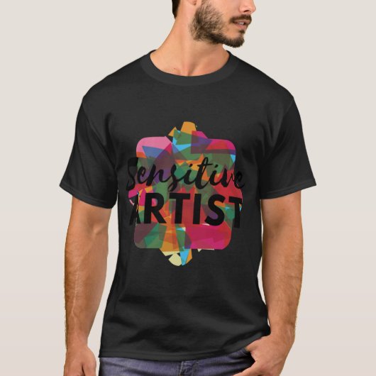 Sensitive Artist funny T-Shirt (Vorderseite)