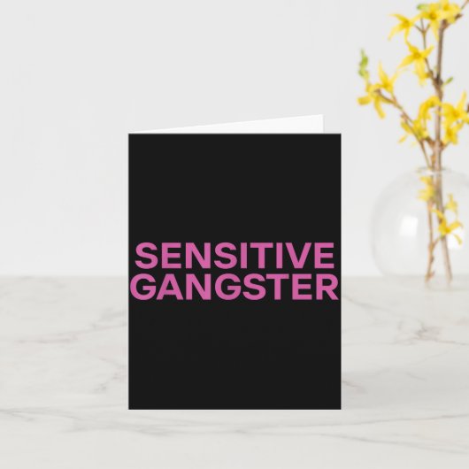 Sensitive Gangster Funny Ironic Quote  Karte (Gelbe Blume)