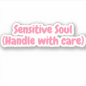 Sensitives Soul Motivierend Aufkleber (Vorderseite)