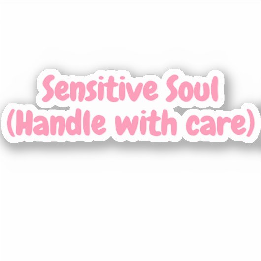 Sensitives Soul Motivierend Aufkleber (Vorderseite)