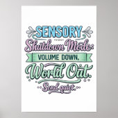 Sensory Shutdown Mode: Volume Down Autistic Poster (Vorne)