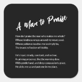 Sentimental "A Man to Lob" Quadratischer Aufkleber (Vorderseite)